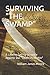 SURVIVING "THE SWAMP": A Li...