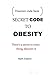 SECRET CODE TO OBESITY: As ...