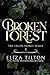 Broken Forest (The Fallen P...