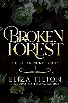 Broken Forest (The Fallen Prince #1)