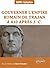 Gouverner l’Empire romain de Trajan à 410 après J.-C. (CAPES/AGREGATION) (French Edition)