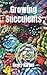 Growing Succulents by Henry Harper