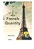 French Quantity: Learn Quan...