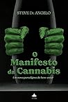 O Manifesto da Cannabis: Um Novo Paradigma de Bem-estar (Portuguese Edition) O Manifesto da Cannabis: Um Novo Paradigma de Bem-estar (Portuguese Edition)