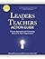 Leaders as Teachers Action ...