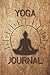 Yoga Journal Notebook: Yoga...