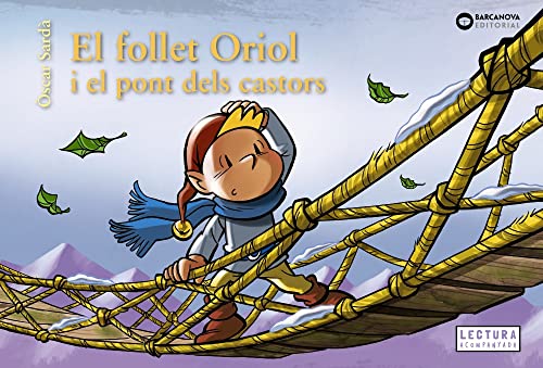 El follet Oriol i el pont dels castors (Hardcover)