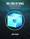 The Cube of Space Workbook: Revised Edition