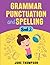 Grammar Punctuation and Spe...