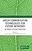 Green Communication Technologies for Future Networks: An Energy-Efficient Perspective