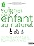 Soigner son enfant au natur...