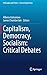 Capitalism, Democracy, Socialism by Albena Azmanova