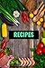 RECIPES: A Journal of Recipes