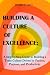 BUILDING A CULTURE OF EXCEL...
