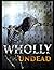 Steven Morales: Wholly Unde...
