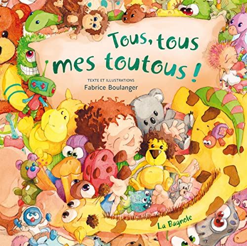 Tous, tous mes toutous ! (Hardcover)