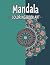 Mandala Coloring Book Art: ...