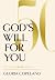 God's Will For You: 50th Anniversary Edition