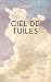 Ciel de tuiles by Léa Doucet