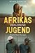 Afrikas verlorene Jugend by Ryan Garcia