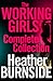 The Working Girls: The Comp...
