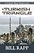A Turkish Triangle