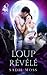 Loup révélé (Le Dernier Métamorphe) (French Edition)