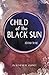 Child of the Black Sun