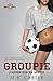 Groupie: l'amore non a regole (Italian Edition)