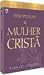 Disciplinas da Mulher Cristã