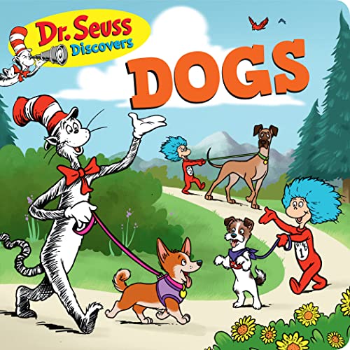 Dr. Seuss Discovers: Dogs (Dr. Seuss Discovers Board Books)