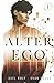 ALTER EGO: Partie 1 (romanc...