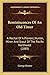Reminiscences Of An Old Timer: A Recital Of A Pioneer, Hunter, Miner And Scout Of The Pacific Northwest (1889)