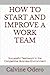 HOW TO START AND IMPROVE A ...