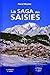 La Saga des Saisies