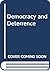 Democracy and Deterrence