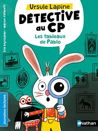 Ursule Lapine, détective au CP : Les tableaux de Pablo - niveau 1 (Hardcover)