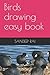 Birds drawing easy book