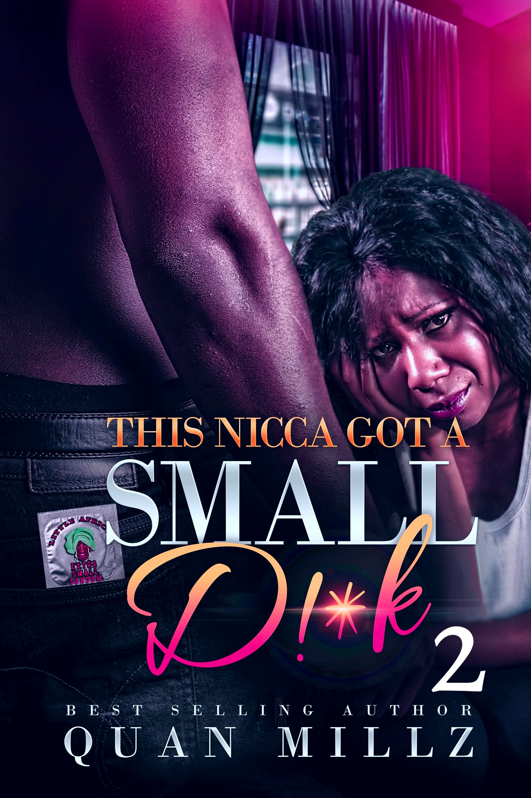 This Nicca Got A Small D!*K 2 (Kindle Edition)