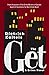 The Get: A Crime Novel