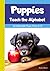 Puppies Teach the Alphabet