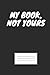 My Book, Not Yours