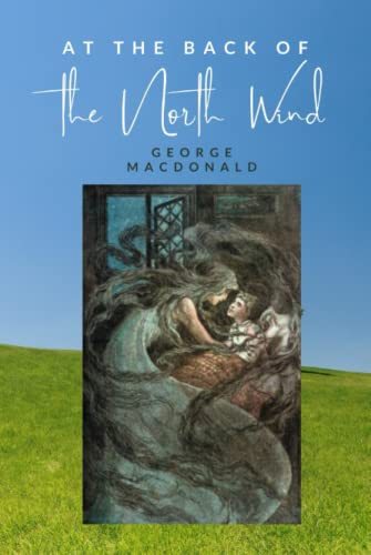 At the Back of the North Wind: Radio Theatre audio drama adaptation of George MacDonald's classic story