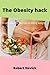 The Obesity hack: Unfolds t...