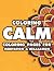 Coloring Calm Coloring Page...