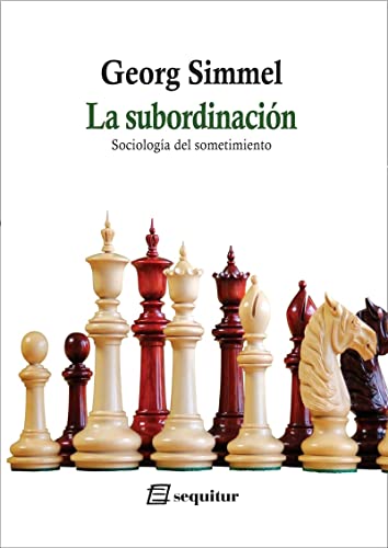 La subordinación - Sociología del sometimiento (Paperback)
