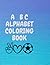 ABC ALPHABET COLORING BOOK