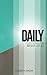 Daily: A Year in the Word o...