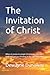 Th Invitation of Christ