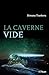 La Caverne vide